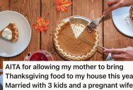 Husband’s Mom Offers To Bring Thanksgiving Sides, But Pregnant Wife Calls The Offer Disrespectful