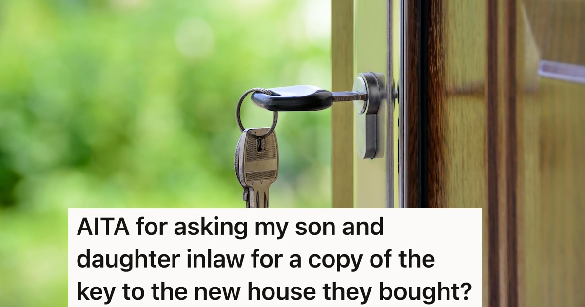 Mother Asks for Spare Key to Son’s New House, But it Sparks Major Drama Over Boundaries » TwistedSifter