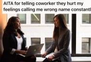 She’s Tired of Being Called The Wrong Name, But She Didn’t Pick The Best Time To Correct Her Coworker