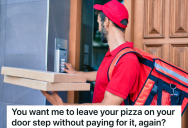 Pizza Delivery Guy Delivered A Pizza To A Family That Wasn’t Home When He Arrived, But When They Told The Manger To Leave The Pizza On The Door Step, The Pizza Delivery Guy Took The Request Literally