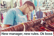 New Manager Changes The Rules At Work, But An Unhappy Employee Fought Back When It Came To The Dress Code