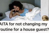 House Guest Complains Her Friend Is Too Loud At Night, But The Host Refuses To Change Her Routine