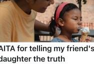 Mother Lies To Her Daughter About A Lot Of Things In Order To Save Money, But The Mom’s Friend Tells The Little Girl The Truth