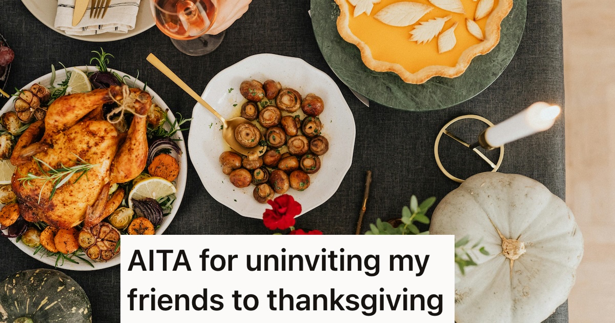 Friends Ignore House Rules, So Host Cancels Their Invite To Friendsgiving » TwistedSifter