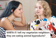 When This Vegetarian Found Out That Her Vegetarian Neighbors Were Unknowingly Eating Animal Products She Wanted To Tell Them, But Her Husband Said She Should Mind Her Own Business