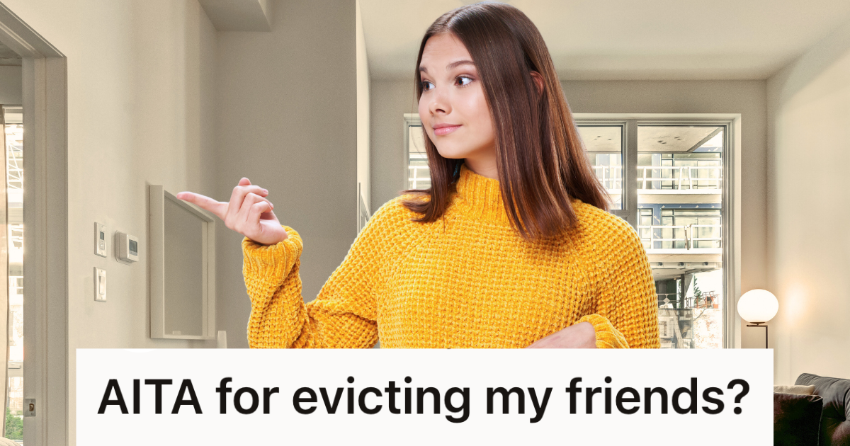 Her Friends Broke The No-Guest Rule By Bringing A Stranger Into Her Home, So This Renter Decided It Was Time To Kick Them Out