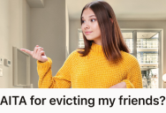 Her Friends Broke The No-Guest Rule By Bringing A Stranger Into Her Home, So This Renter Decided It Was Time To Kick Them Out