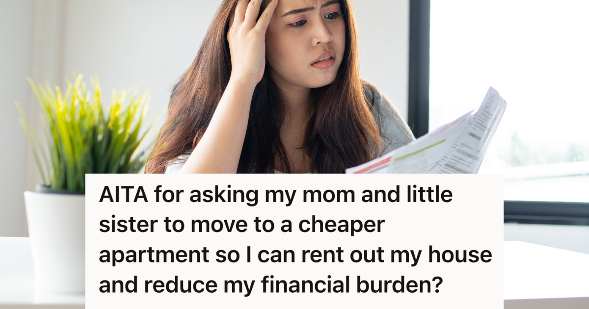 She Was Used To Supporting Her Family Financially, So When She Suggested Moving To A More Affordable Place They Accused Her Of Abandoning Them » TwistedSifter