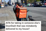 DoorDash Accidently Delivered An Order To Her House, So She Let It Sit Outside For 30 Minutes Before Bringing It In. But Then The Neighbor Came Over And Was Upset That She Brought His Order Inside.