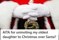 Her Oldest Daughter Refuses To Protect Younger Kids’ Belief In Santa, So She Uninvites Her From Christmas Until She Agrees To Preserve The Magic