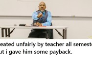 Teacher Judged Him Based On His Older Sister’s Bratty Behavior, So On The Last Day Of School He Decided Not To Disappoint Him