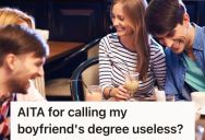 Woman Called Her Boyfriend’s Degree “Useless” As A Joke, But Now He’s Giving Her The Cold Shoulder