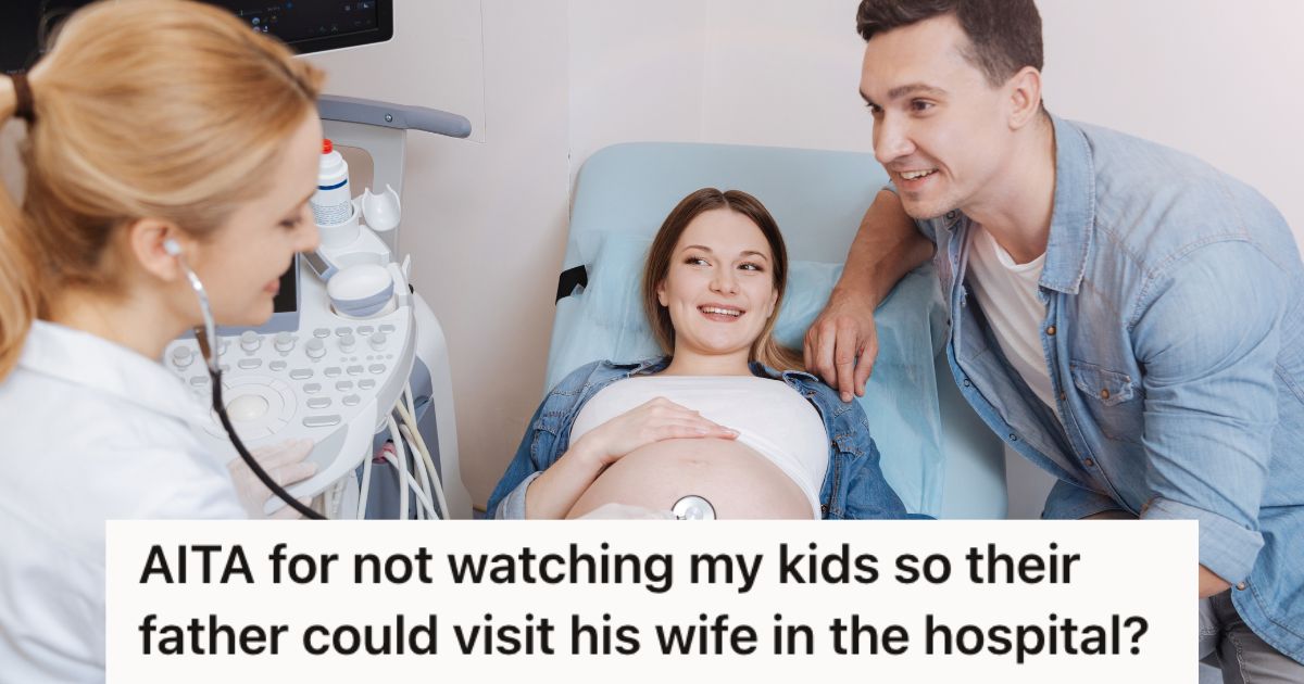 Divorced Mother Refused To Watch Her Kids When Her Ex-Husband Had To Visit His Wife In The Hospital