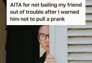 Teenager Was Planning To Pull A Prank At School, But When His Friend Warned Him Against It He Didn’t Listen And Ended Up Getting Into Trouble