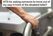 Disabled Person Desperately Needs To Use The Bathroom, But Two People Are Holed Up In The Disabled Toilet