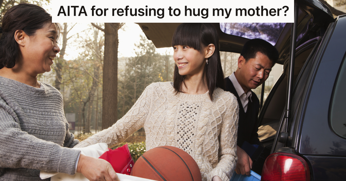 His Mom Always Wants Him To Hug Her, But He Doesnt Want To. Now Shes Upset Because He Hugged His Dad But Not Her. Source: Reddit/AITA/Shutterstock