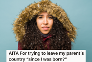 Parents Immigrated From Mexico To Canada, But Their Adult Child Loathes Living There And Wants To Move Back Home