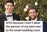 Couple Is Getting Married In A Room That Is So Small It Can Only Hold 20 People, Yet The Best Man Is Insisting That Someone The Couple Barely Knows Should Be In The Room