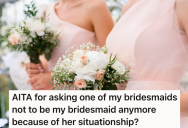 A Bride’s Friend Hid Her Situationship, And Now She’s Considering Demoting Them From Bridesmaid To Wedding Guest