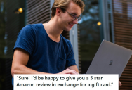 Online Scammers Wanted To Sell A Bad Product By Giving Out Gift Cards In Exchange For A 5 Star Review, So This Guy Took Their Free Gift Card And Gave Them A Bad Review