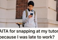 Student Realizes He’s Late For Work, But When His Tutor Asks Why He’s In Such A Rush, The Student Is Rude And Refuses To Answer Him