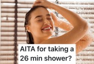 She Likes To Take Her Time In The Shower, But Her Boyfriend Insists She’s Wasting Water