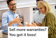 Employee’s Company Started Demanding That He Sell Warranties To Every Customer, So He Found A Way To Get Those Sales While Actually Benefiting The Customer