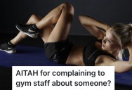 Teen Loves Going To The Gym, But When A 50-Year-Old Guy Keeps Harassing Her, She Decides To Make A Complaint To Gym Staff