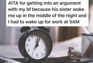 Girlfriend Asks For Quiet Before 5AM Shift, But When Her Boyfriend’s Sister Wakes Her Up At 2:49AM They End Up Fighting Over It