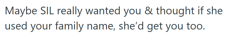 Comment 5 59 Couple Made The Mistake Of Telling Sister In Law The Name They Picked For Their Child, And She Stole The Name. But When The Couple Stuck With The Name They Had Chosen, She Got Upset.