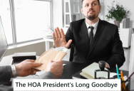 New Neighbor Got Fed Up With The HOA President’s Abuses, So He Joined The Board And Took Him Down From The Inside