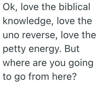 Screenshot 2025 02 28 at 10.08.17 PM Womans Judgmental Religious Family Insulted Her Choices, So She Responded By Throwing The Bible Back At Them Every Time They Reached Out