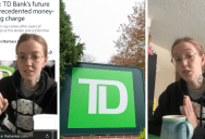 ‘What an effective way to be able to foreclose on people’s homes’ – TD Bank Customer Was Recently Notified Of A Change In How Her Property Taxes Were Handled That She Thinks Is A Little Shady