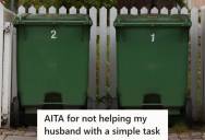 Her Husband Kept Forgetting To Take Out The Recycling, But When She Suggested An Easier Way He Got Frustrated And Kicked The Box