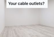 Entitled Woman Hired An Unlicensed Handyman To Paint The Walls Of Her House And Gave Him A Hard Time, So He Made Her Cable Outlets All Disappear