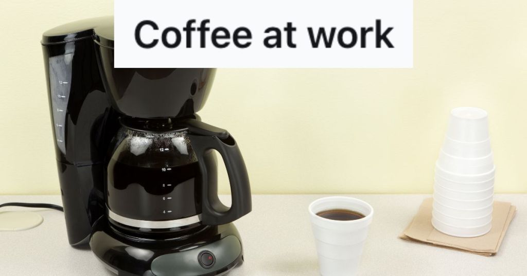 Office Secretary Only Makes Coffee For One Person, So Another Employee Brings In A Coffee Maker For Her Own Personal Use