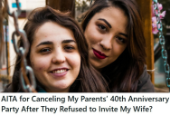 Daughter Planned An Elaborate Anniversary Party For Her Parents, But When Her Parents Told Her That Her Wife Wasn’t Invited, She Canceled The Party