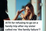 Her Parents Want The Whole Family To Go On A Vacation Together, But After Her Sister Insulted Her, She Doesn’t Want To Play Nice