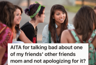 She Badmouthed A Teacher Who Was Cruel To Her, And Now Some Of Her Friends Think She Should Apologize