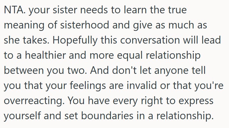 comment 3 68 Young Woman Told Her Sister That She Felt That Their Relationship Was One Sided, And Now The Sister Is Upset About It