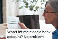 She Tried To Close Her Late Husband’s Bank Account, But The Bank Manager Won’t Let Her Since Her Name Isn’t On The Account