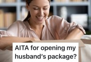 Husband Is Upset With His Wife Because She Accidentally Opened A Package Addressed To Him