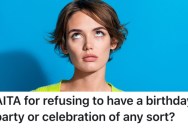 Her Family Treats Her Like Garbage, So She Decided She Won’t Attend Any More Of Their Parties
