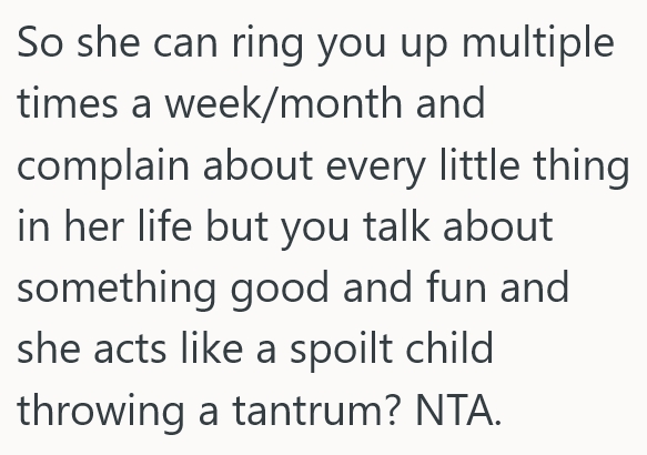 2025 03 12 02 36 26 Shes Always Been Her Sisters Shoulder To Cry On, But When She Wanted To Talk About Something Happy, Her Sister Shut Her Down