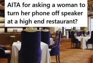 She Asked An Impolite Woman Who Was On Speakerphone At A 4-Star Restaurant To Please Stop, But When She Replied “I’m A Grown Woman” And Refused, She Second Guessed Her Request
