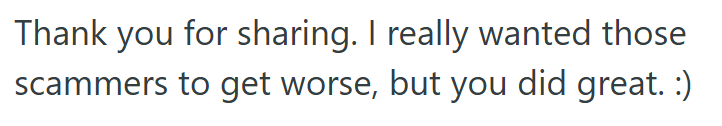 Comment 5 3 Granddaughter Discovered That A Known Scam Artist Was Putting On An Event At Her Grandparents Property, So She Took Action And Ruined The Scammers Plans