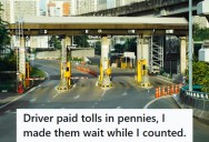 Driver Pays $5 Toll In Pennies To Be Funny, But Is Forced To Wait While Every Single Coin Gets Counted