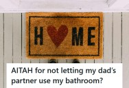Woman Refuses To Let Dad’s Toxic Girlfriend Use Her Bathroom, So When He Tries To Unlock Her Front Door Anyway She Stopped Them