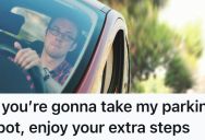 Someone Takes His Parking Space Again, So He Makes It Difficult For The Driver To Leave