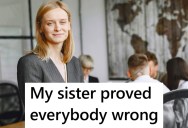 Man’s Sister Grew Up Hearing That She “Wouldn’t Amount To Anything” From Teachers, But Now She Is A High Earner With Paid Vacations And Newspaper Appearances